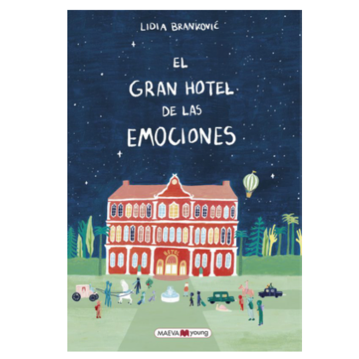 El Gran Hotel de las Emociones - Maeva