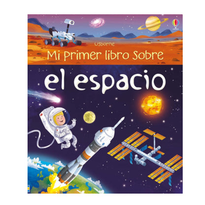 Mi primer libro sobre El Espacio - Usborne