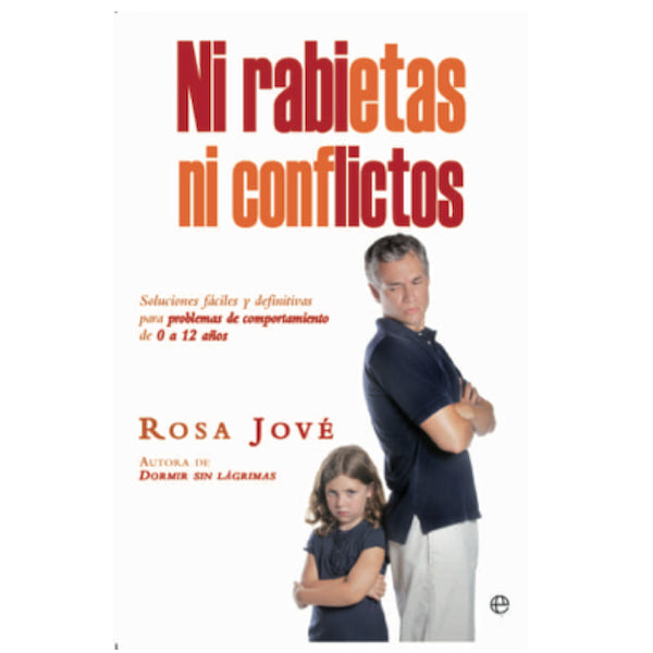 Ni Rabietas ni Confictos - Esfera Libros