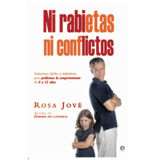 Ni Rabietas ni Confictos - Esfera Libros