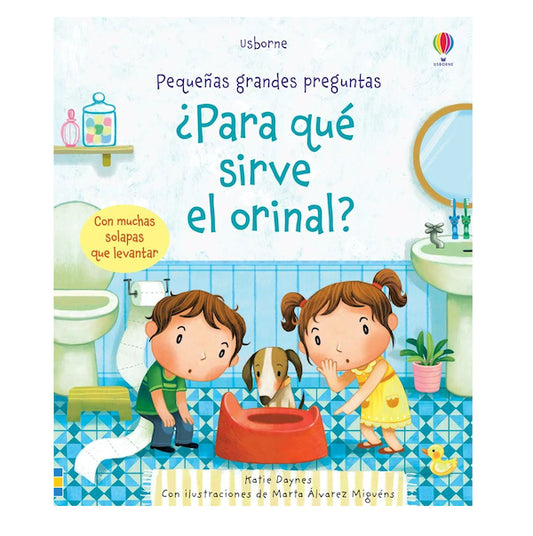 ¿Para qué sirve el orinal? - Usborne
