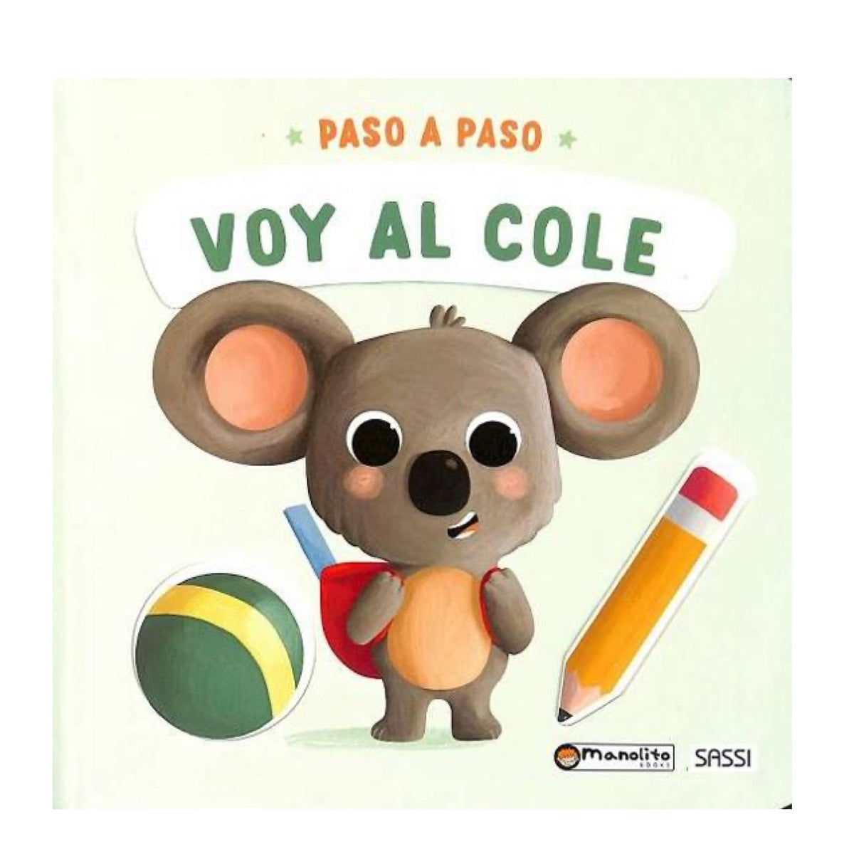 Paso a Paso voy al Cole - Manolito Books