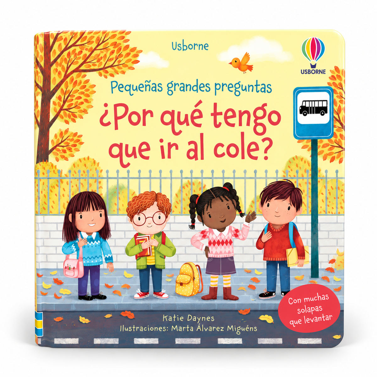 ¿Por qué tengo que ir al cole? - Usborne