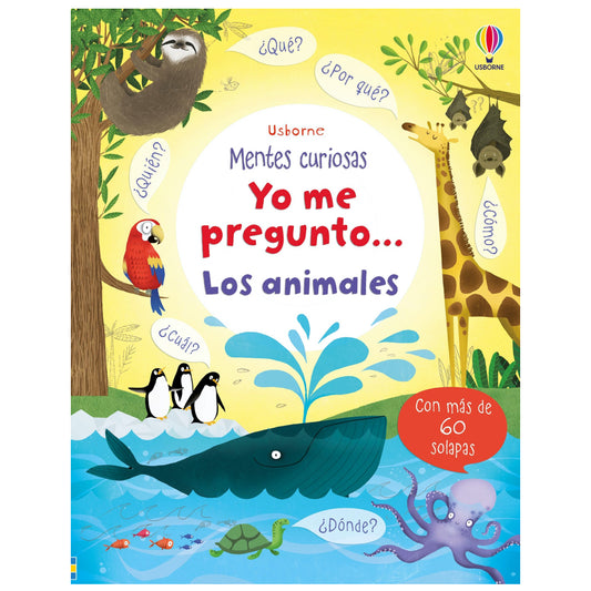 Yo me pregunto Los animales - Usborne
