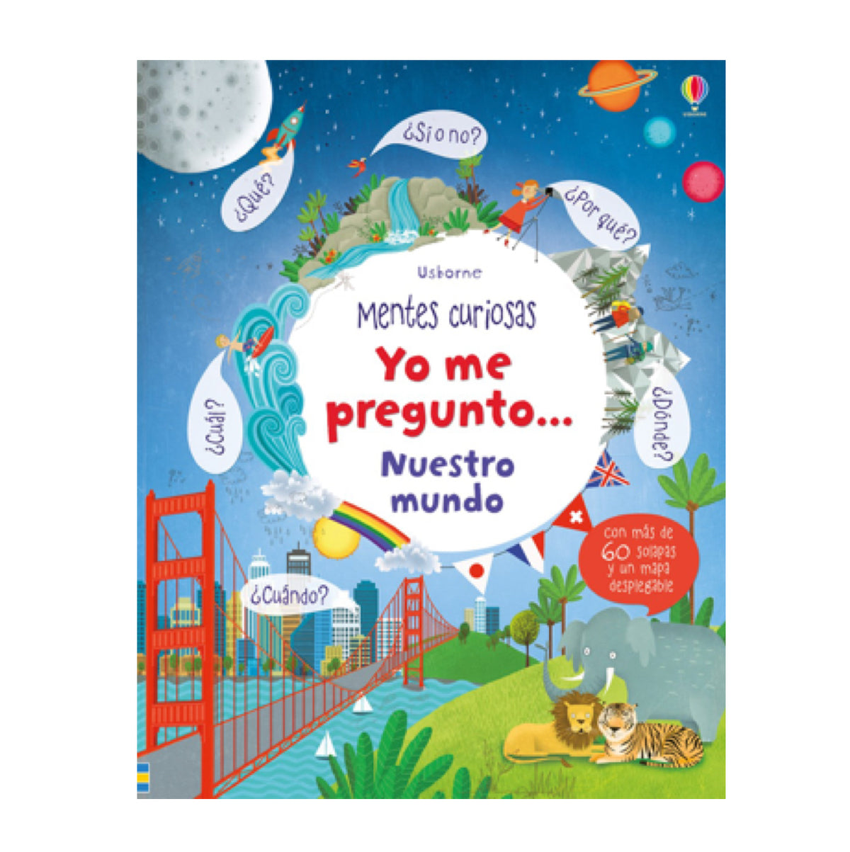 Yo me pregunto... Nuestro Mundo - Usborne