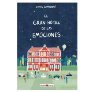 El Gran Hotel de las Emociones - Maeva