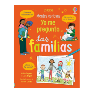 Yo me pregunto... Las Familias - Usborne